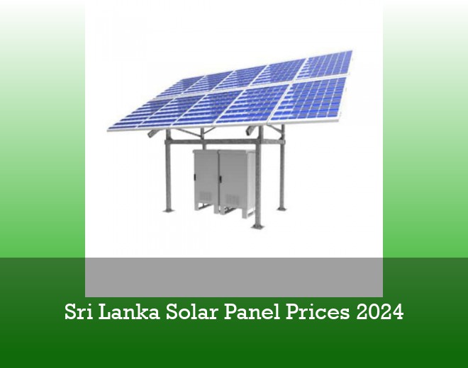 Sri Lanka Solar Panel Prices 2024